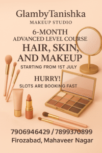 6-month advanced makeup course in Firozabad at GlambyTanishka Makeup Studio