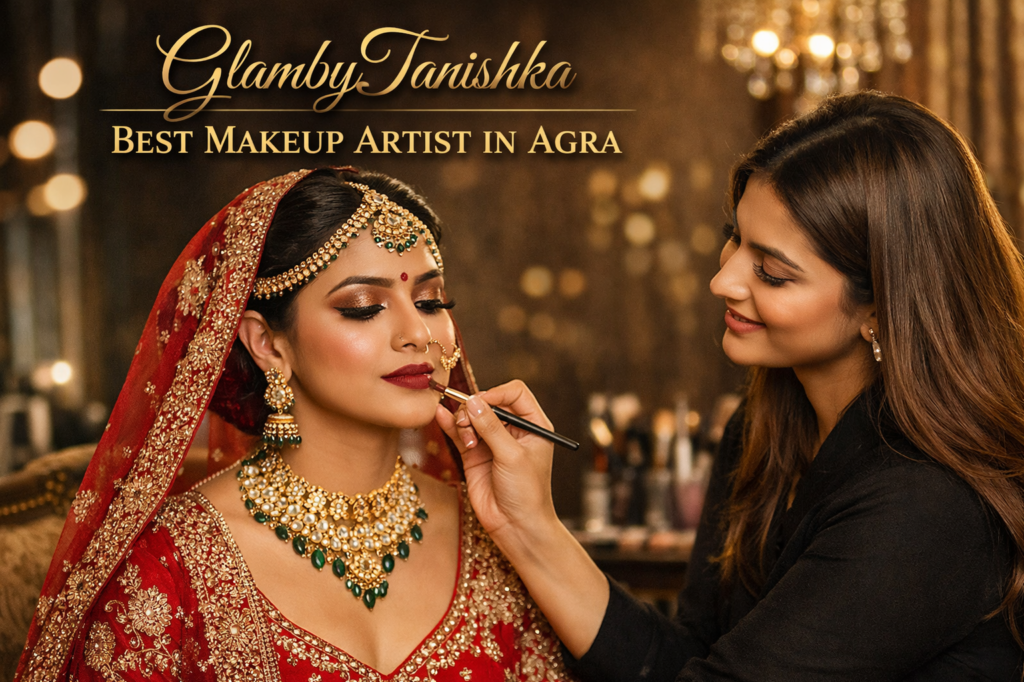 Best Makeup Artist in Agra